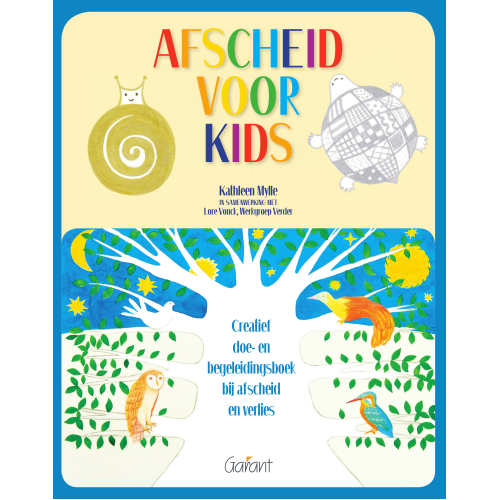 Afscheid Voor Kids. Creatief Doe- En Begeleidingsboek Bij Afscheid En ...